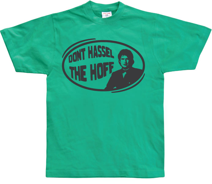 Don´t hassel the hoff