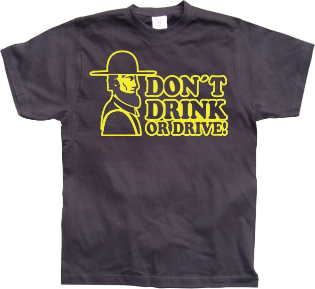 Don´t Drink Or Drive