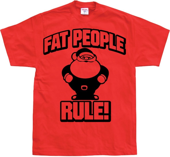 Fat People Rule!