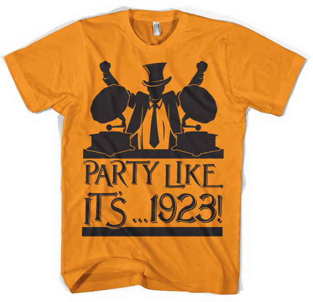 Party Like It´...1923! T-Shirt