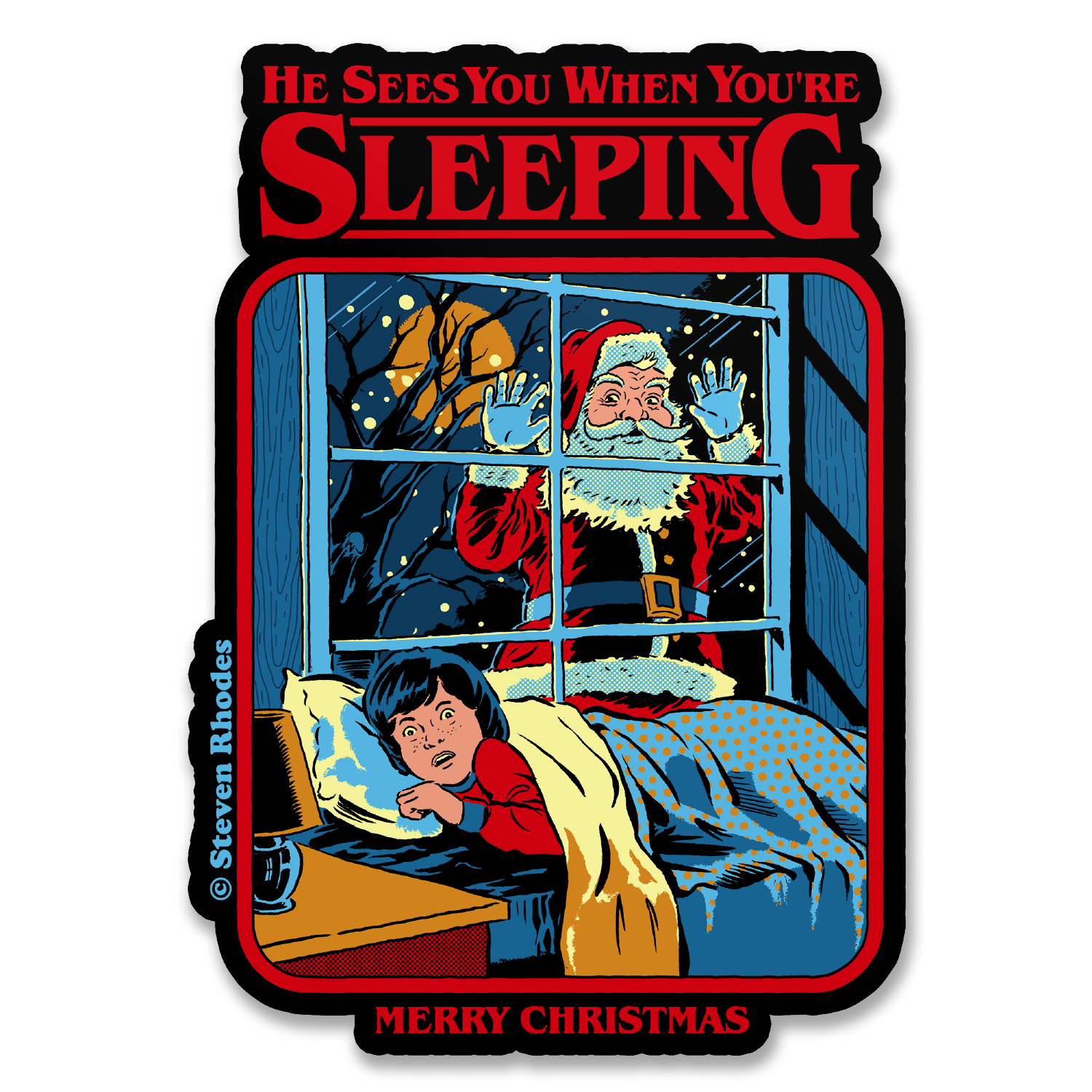 Steven Rhodes - He Sees You When You're Sleeping Sticker